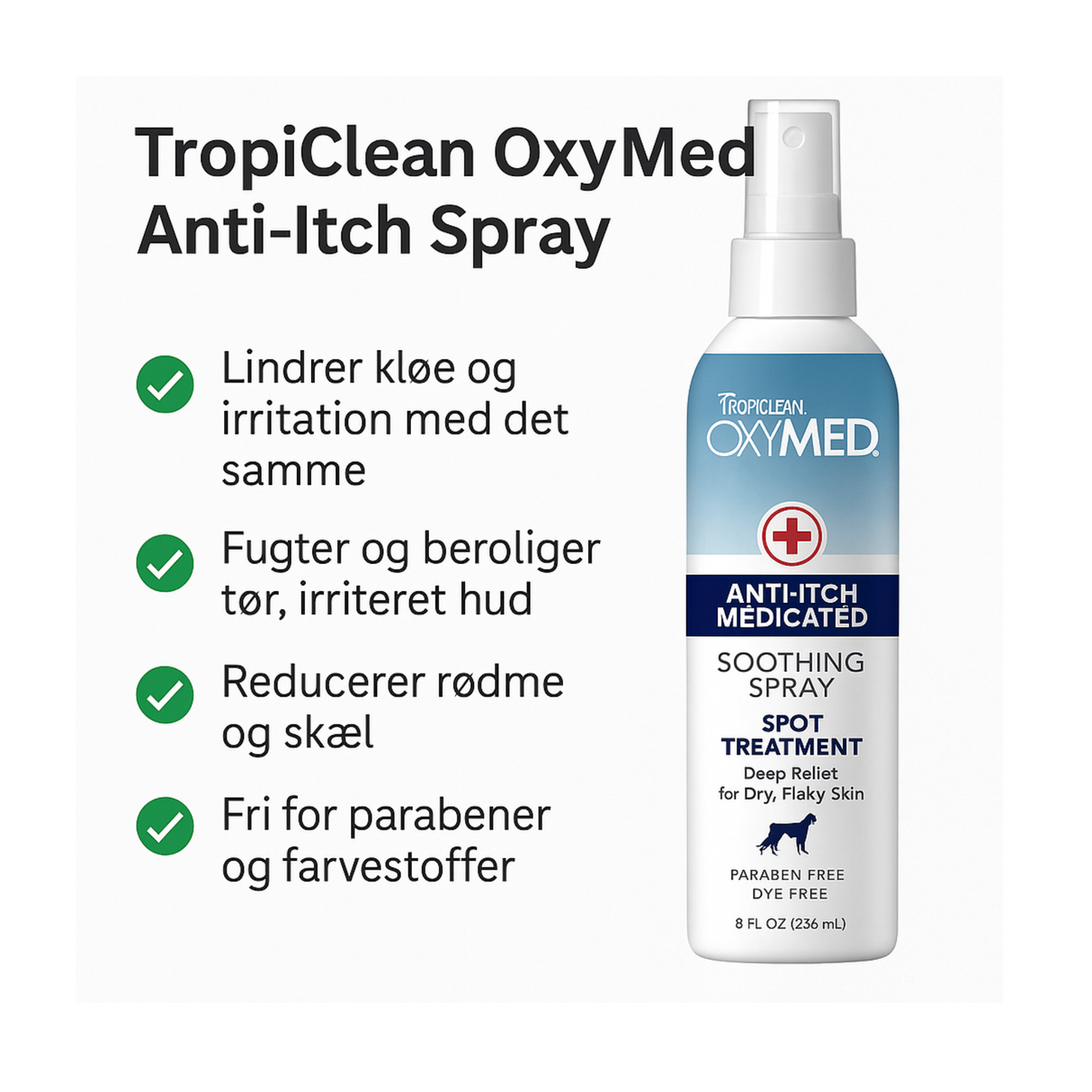 Tropiclean Oxy-Med Anti-Itch Spray – hurtig lindring til kløe, allergi og irriteret hud